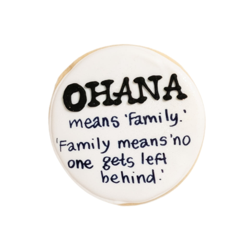 Lilo & Stitch round sugar cookie with Ohana quote icing.