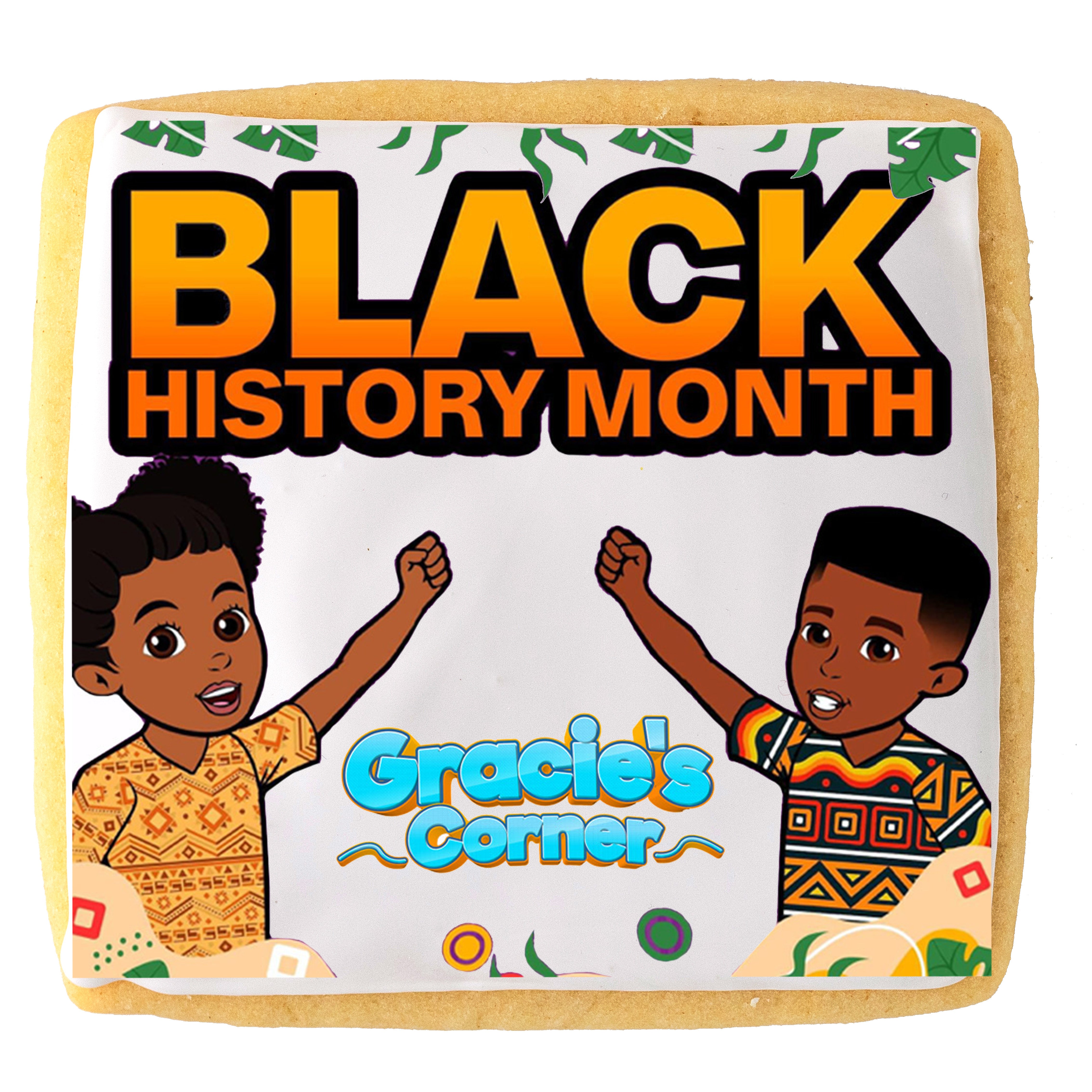 Gracie's Corner Black History Month cookie with printed graphic.