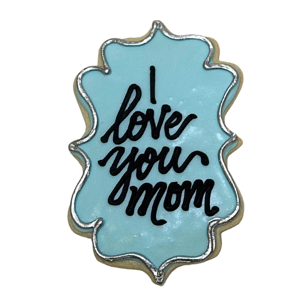 Mother's Day cookie with blue icing and silver trim.