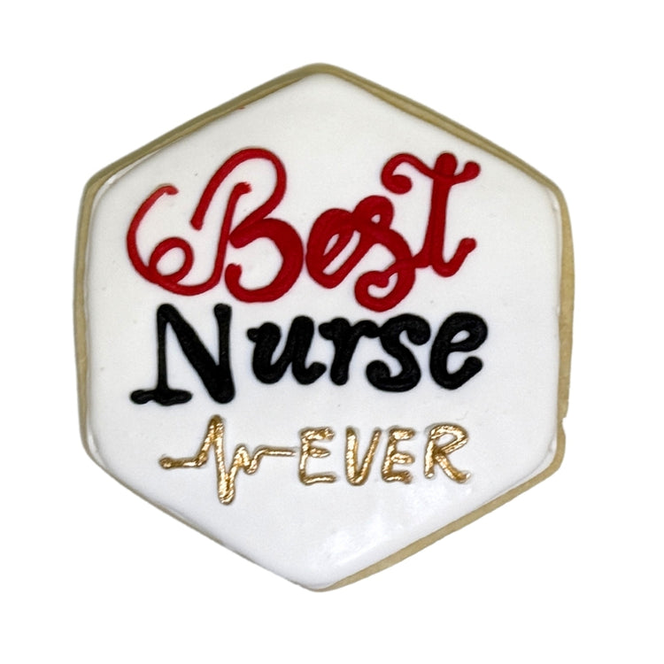 Hexagon Nurse Appreciation Week cookie with red and black text.