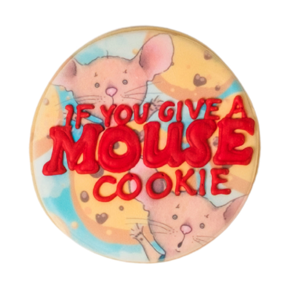 National Reading Month cookie with If You Give a Mouse a Cookie art