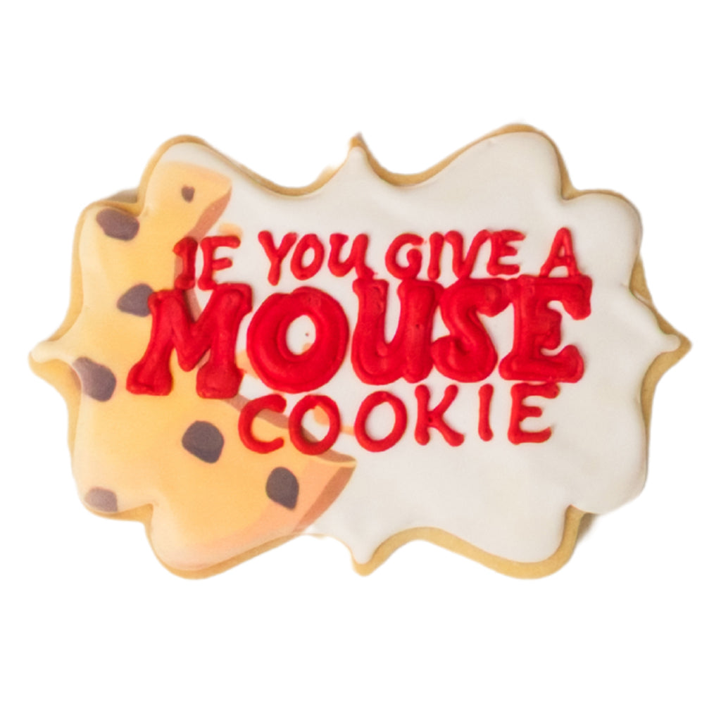 National Reading Month cookie with red If You Give a Mouse a Cookie text
